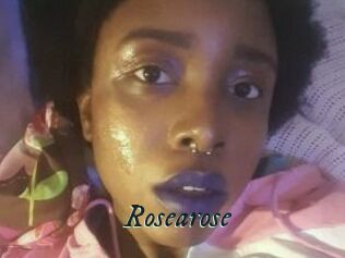 Rosearose