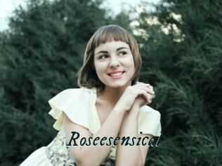 Roseesensical