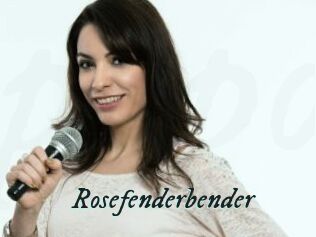 Rosefenderbender