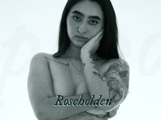 Roseholden