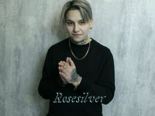 Rosesilver