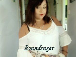 Roundsugar