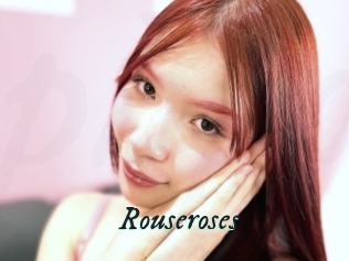 Rouseroses