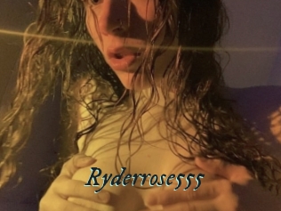 Ryderrose555
