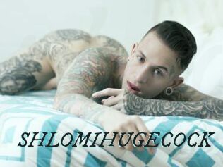 SHLOMIHUGECOCK
