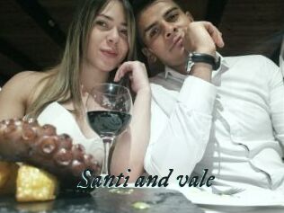 Santi_and_vale