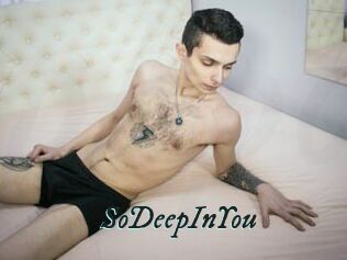SoDeepInYou