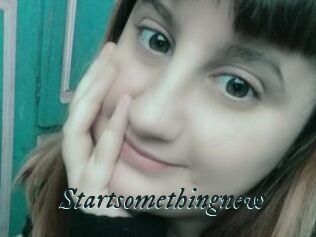 Startsomethingnew