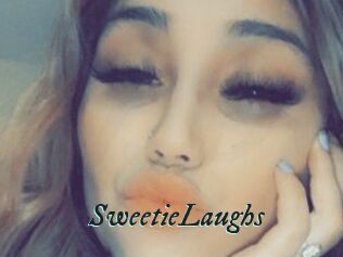 SweetieLaughs