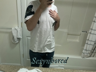 Sexynbored