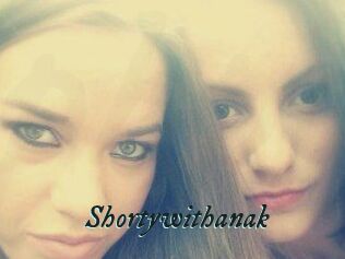 Shortywithanak