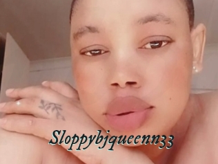 Sloppybjqueenn33