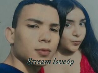 Stream_love69