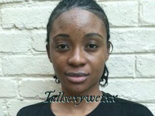 Tallsexywetxx