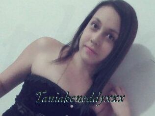 Taniakeneddyxxx