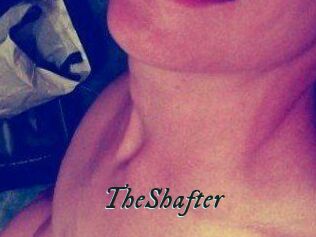 TheShafter