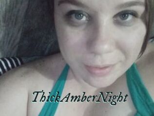 ThickAmberNight