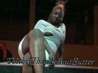 ThickerThanPeanutButter