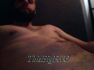 ThisBigForU