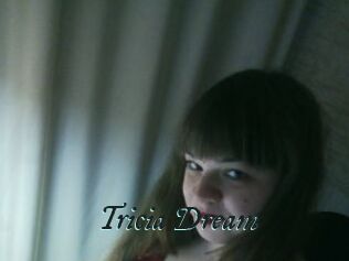 Tricia_Dream