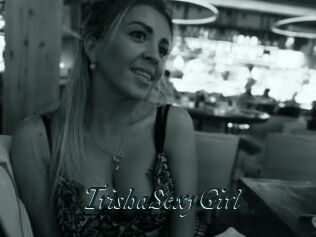 TrishaSexyGirl