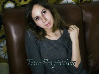 TruePerfection