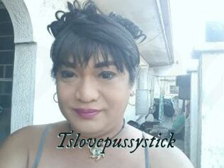 Tslovepussystick