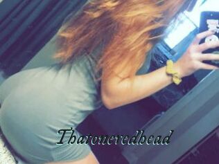 Thatoneredhead
