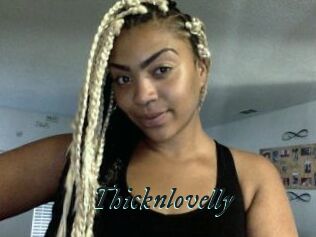 Thicknlovelly