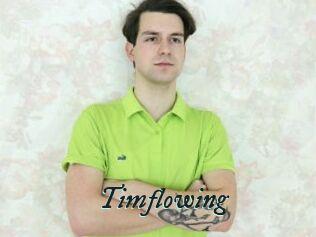 Timflowing