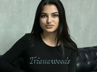Trianawoods