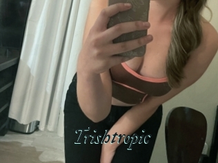 Trishtropic