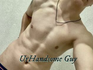 UrHandsome_Guy