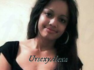 UrsexyAlexa