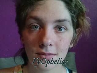 VyOpheliac