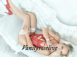 Vanityroselive