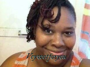 Veywetforyou