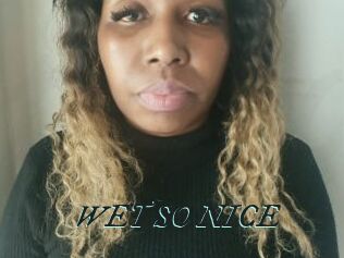 WET_SO_NICE
