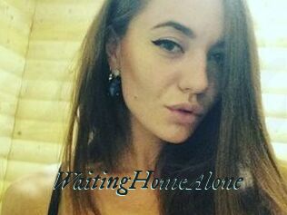 WaitingHomeAlone