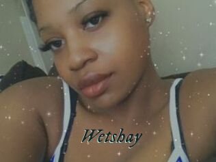 Wetshay