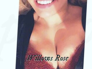 Willows_Rose