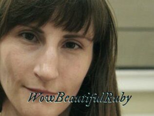 Wow_Beautiful_Ruby