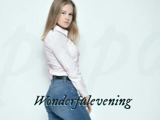 Wonderfulevening