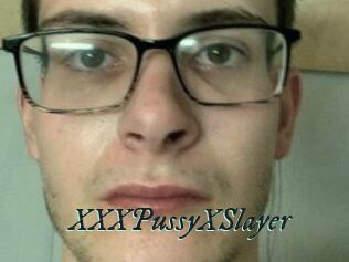 XXXPussyXSlayer