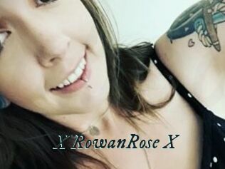 X_RowanRose_X
