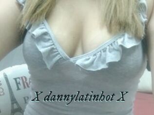 X_dannylatinhot_X