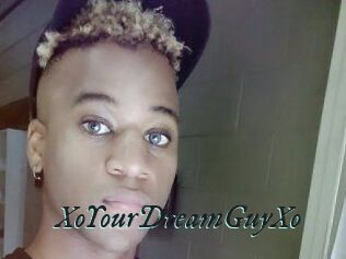 XoYourDreamGuyXo