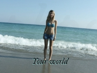 Your_world