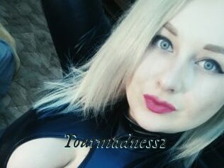 Yourmadness2